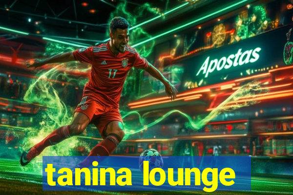 tanina lounge