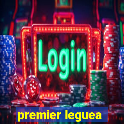 premier leguea