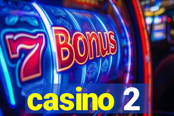 casino 2