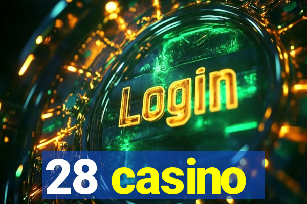 28 casino