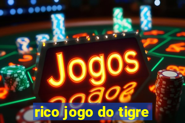 rico jogo do tigre