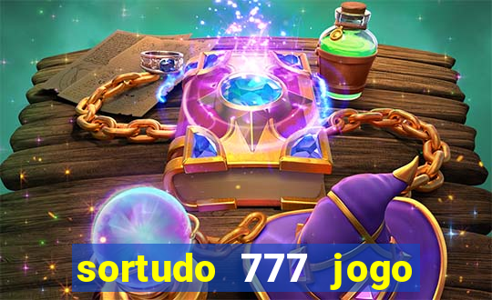 sortudo 777 jogo de cassino