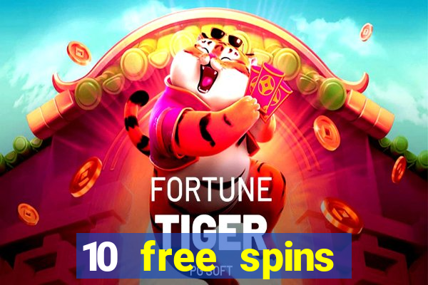 10 free spins casino no deposit