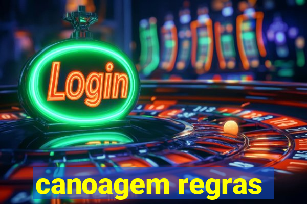 canoagem regras