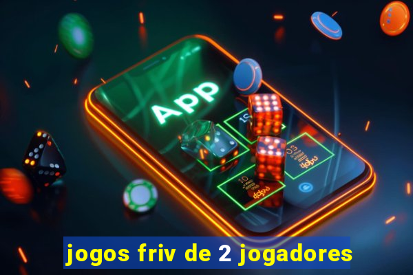 jogos friv de 2 jogadores