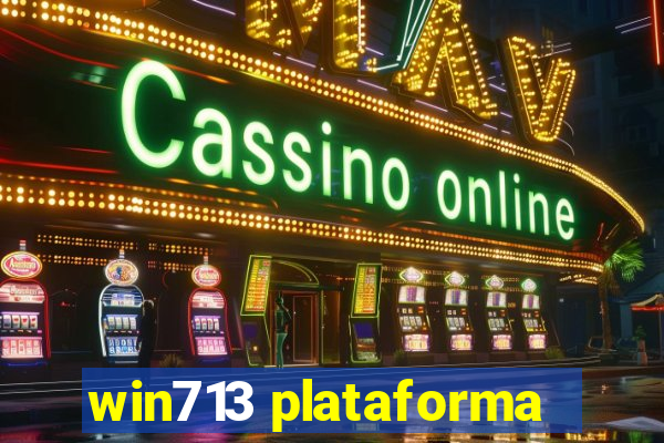 win713 plataforma