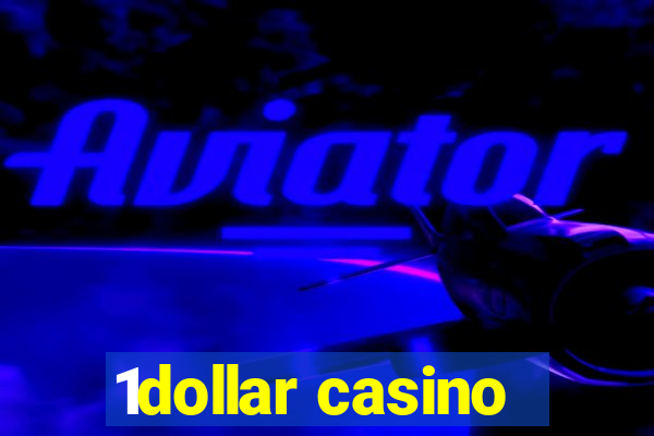 1dollar casino