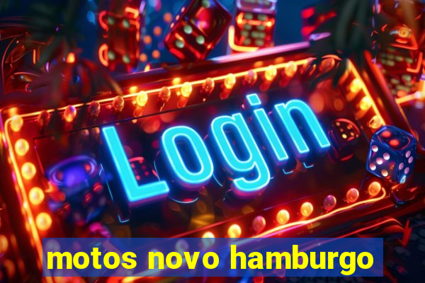 motos novo hamburgo