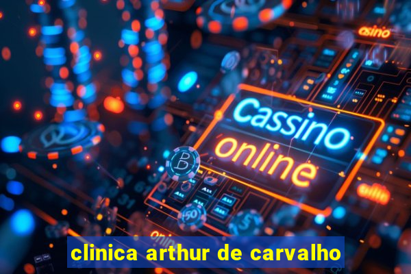 clinica arthur de carvalho