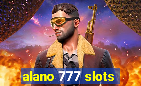 alano 777 slots