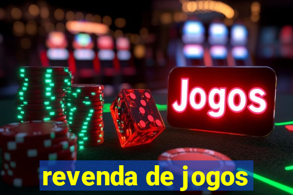 revenda de jogos