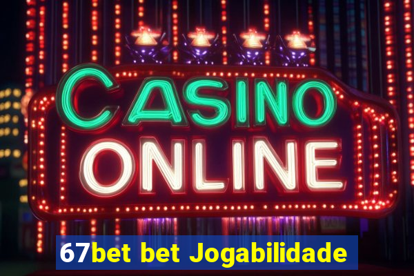 67bet bet Jogabilidade