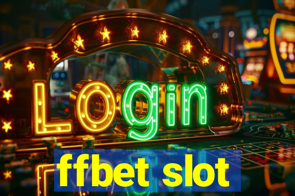 ffbet slot