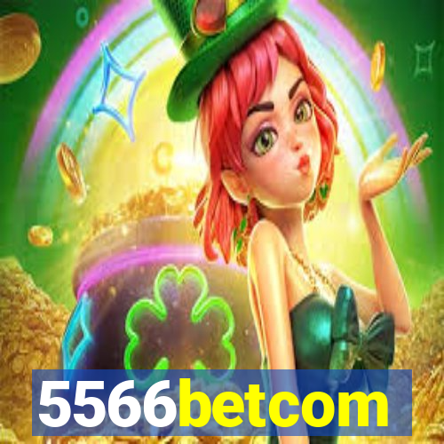 5566betcom