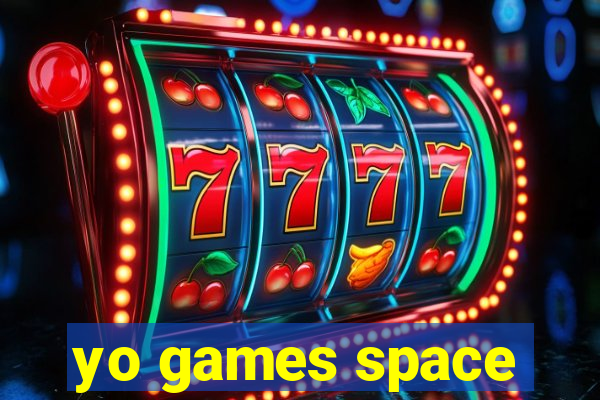 yo games space