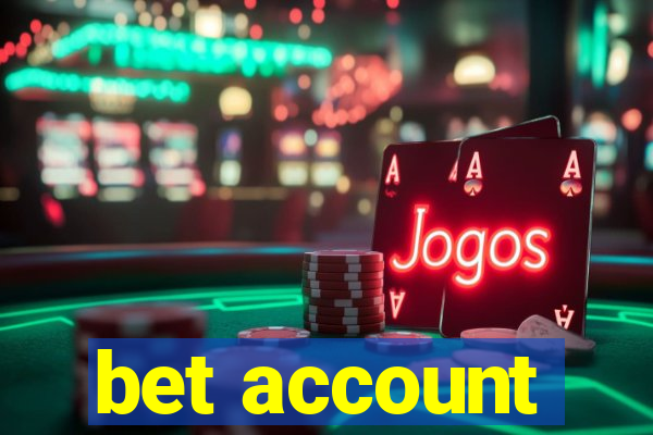 bet account