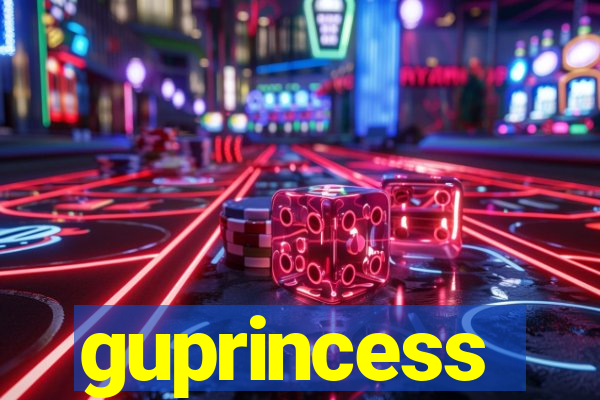 guprincess