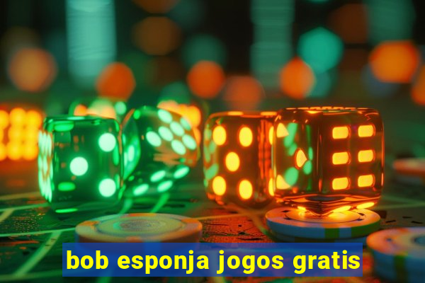 bob esponja jogos gratis