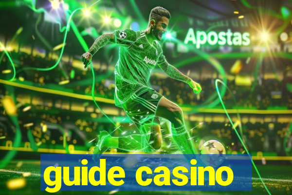 guide casino