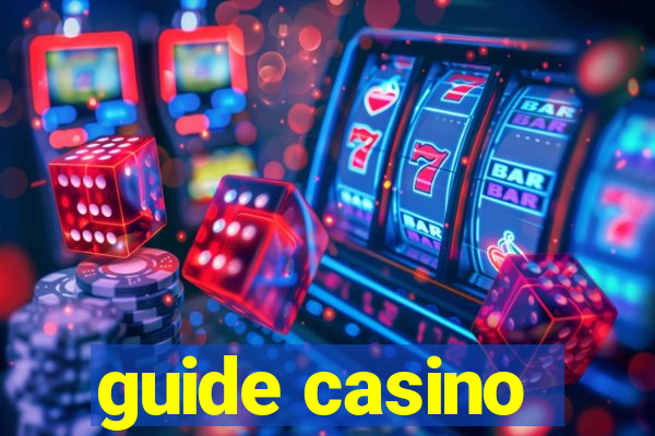 guide casino