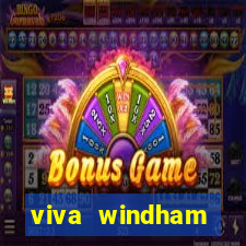 viva windham fortuna beach