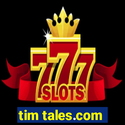 tim tales.com