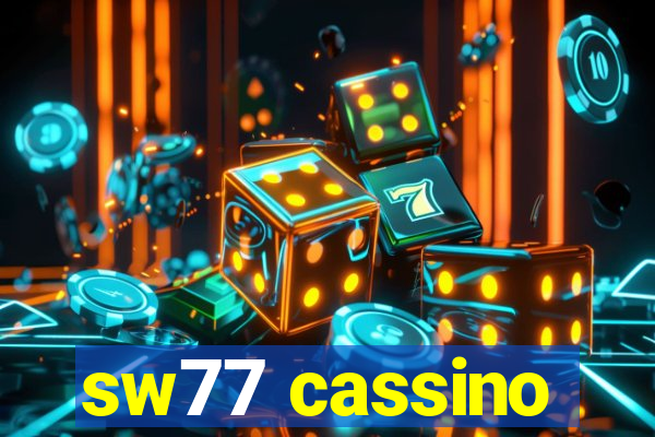 sw77 cassino