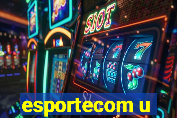 esportecom u