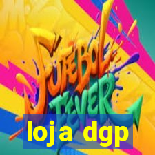 loja dgp