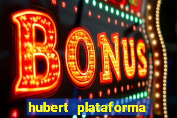 hubert plataforma de jogos