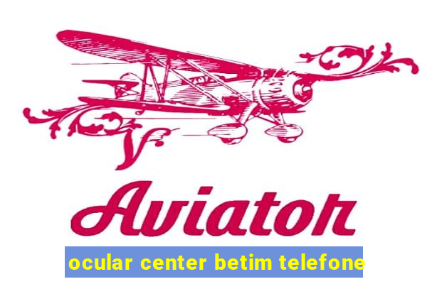 ocular center betim telefone