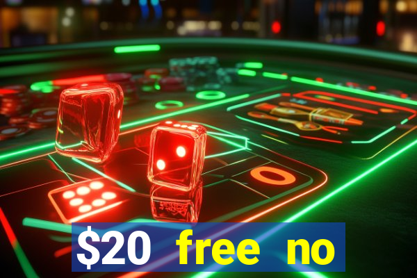 $20 free no deposit casino us 2020