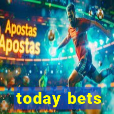 today bets