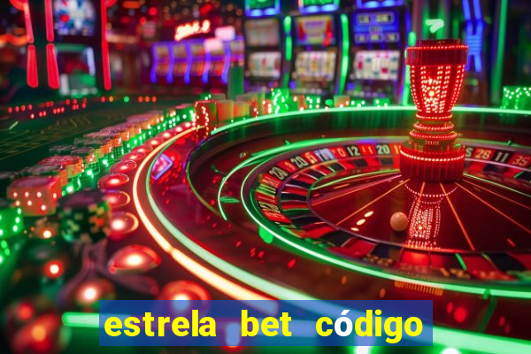 estrela bet código de afiliado