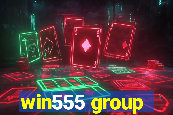 win555 group