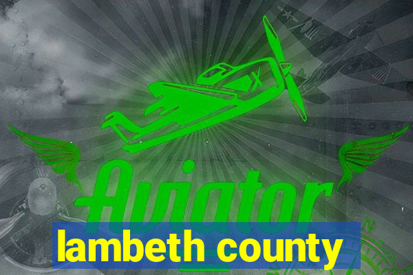 lambeth county