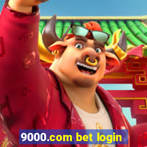 9000.com bet login