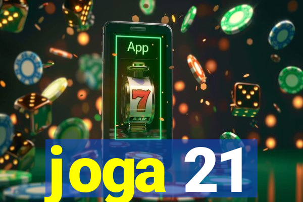 joga 21