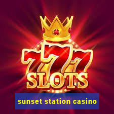 sunset station casino