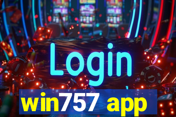 win757 app