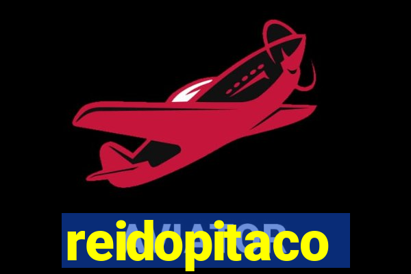 reidopitaco