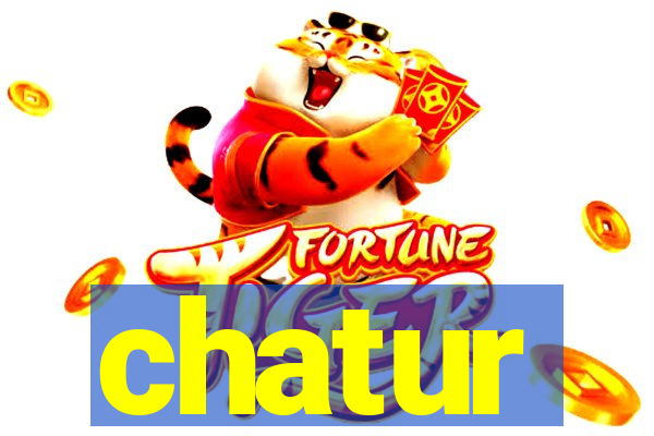 chatur