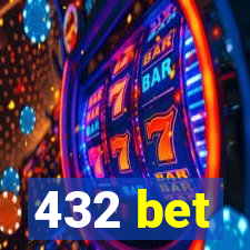 432 bet