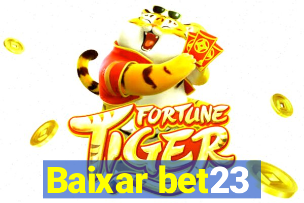 Baixar bet23