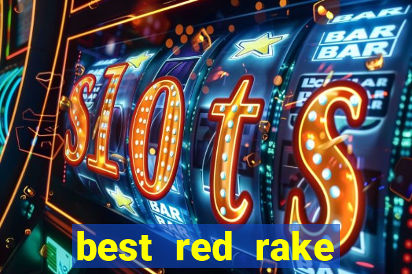 best red rake gaming online slot sites