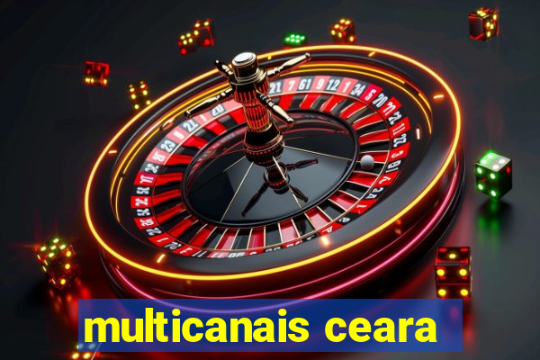 multicanais ceara