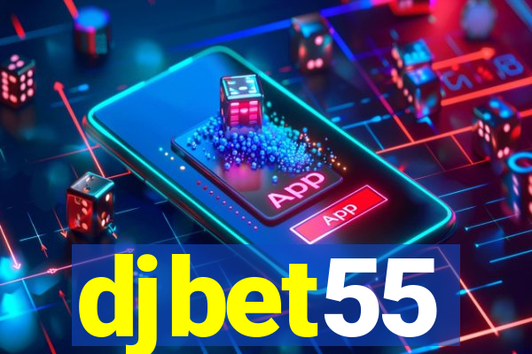 djbet55