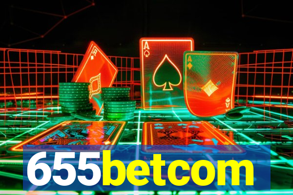 655betcom