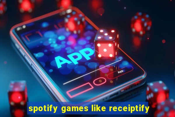 spotify games like receiptify