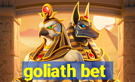 goliath bet